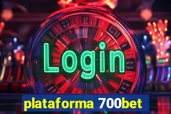 plataforma 700bet